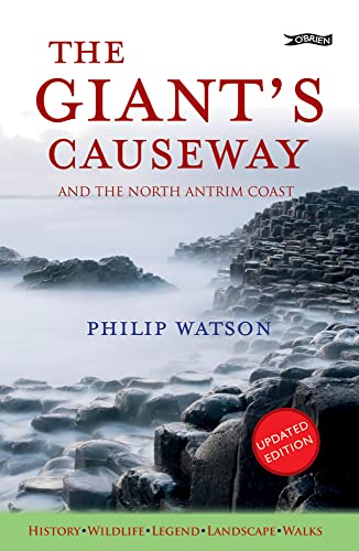 Stock image for The Giant's Causeway: and the North Antrim Coast for sale by WorldofBooks