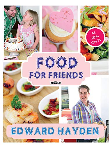 Beispielbild fr Food for Friends zum Verkauf von WorldofBooks