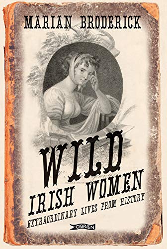 Imagen de archivo de Wild Irish Women Extraordinary a la venta por SecondSale