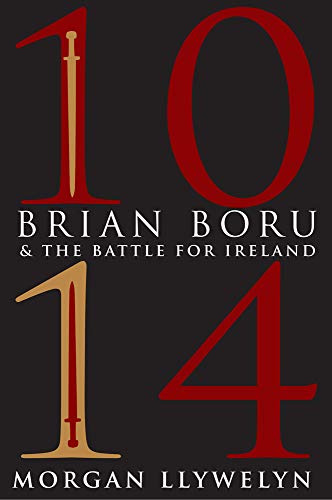 Beispielbild fr 1014: Brian Boru & the Battle for Ireland zum Verkauf von WorldofBooks