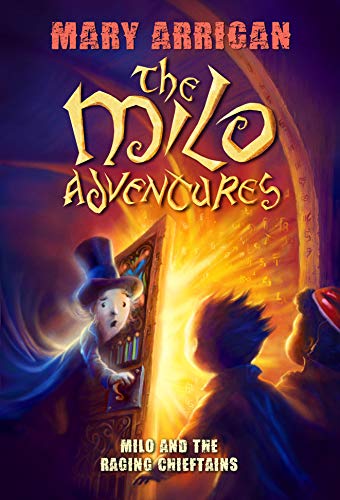 Stock image for Milo and The Raging Chieftains: The Milo Adventures: Book 2 for sale by WorldofBooks