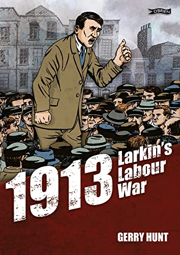 Stock image for 1913 - Larkin's Labour War for sale by WorldofBooks