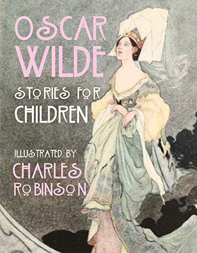 Beispielbild fr Oscar Wilde - Stories for Children zum Verkauf von SecondSale