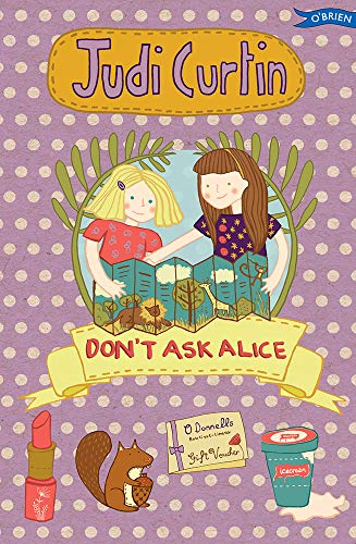 Stock image for Don't Ask Alice: 3 (Alice and Megan) for sale by WorldofBooks