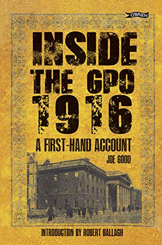 Imagen de archivo de Inside the GPO 1916: A First-hand Account a la venta por Irish Booksellers