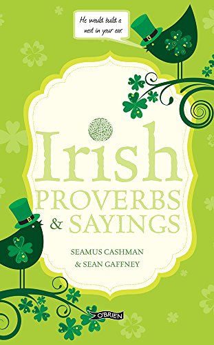 Stock image for Irish Proverbs & Sayings for sale by ThriftBooks-Atlanta