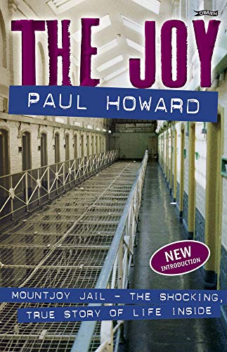 Beispielbild fr The Joy: Mountjoy Jail. The shocking, true story of life on the inside zum Verkauf von Books From California