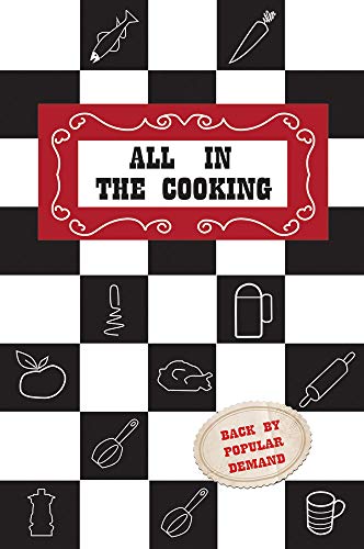 Stock image for All in the Cooking: Colaaiste Mhuire Book of Household Cookery for sale by AwesomeBooks