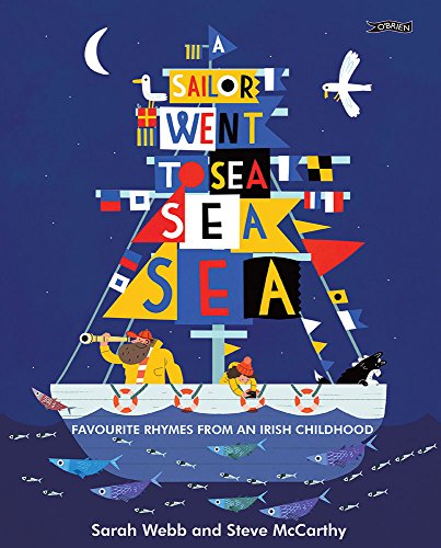 Stock image for A Sailor Went to Sea, Sea, Sea: Favourite Rhymes from an Irish Childhood for sale by ThriftBooks-Dallas
