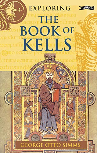 Beispielbild fr Exploring the Book of Kells zum Verkauf von HPB Inc.