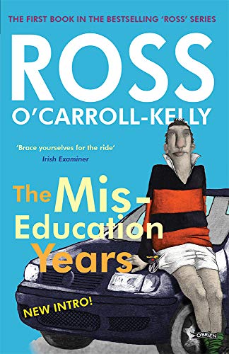 Beispielbild fr The Miseducation Years, Ross O'Carroll-Kelly zum Verkauf von Blackwell's