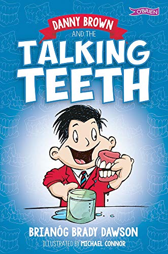 9781847178794: Danny Brown and the Talking Teeth