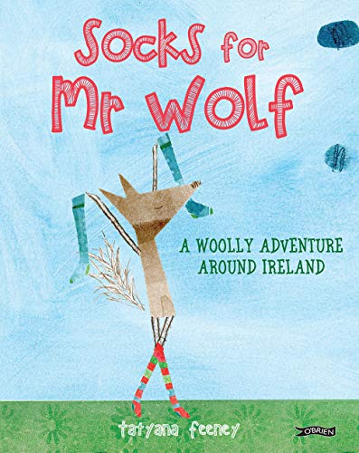 Stock image for Socks for Mr Wolf: A Woolly Adventure Around Ireland for sale by WorldofBooks