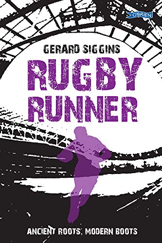 Beispielbild fr Rugby Runner: Ancient Roots, Modern Boots (Rugby Spirit) zum Verkauf von Reuseabook