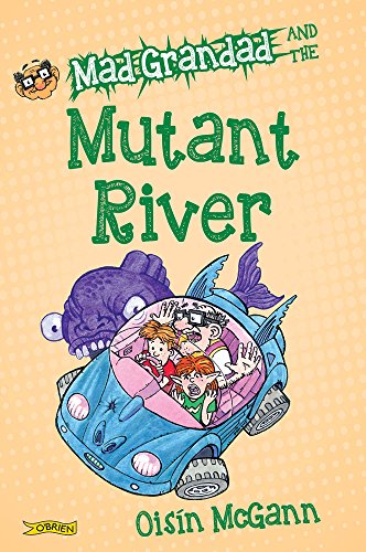 Stock image for Mad Grandad and the Mutant River for sale by WorldofBooks