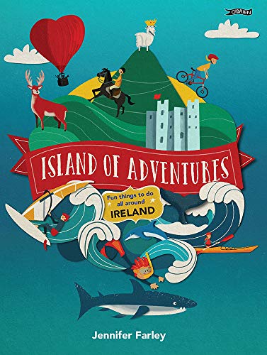Stock image for Island of Adventures: Fun things to do all around Ireland for sale by Books From California