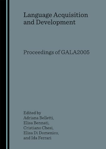 Stock image for Language Acquisition And Development: Proceedings Of Gala2005 for sale by Basi6 International