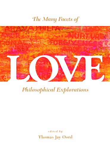 9781847181237: The Many Facets of Love: Philosophical Explorations