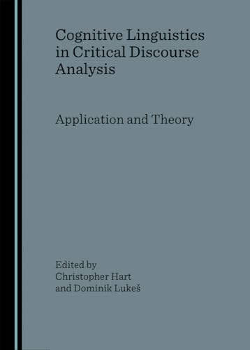 Immagine dell'editore per Cognitive Linguistics In Critical Discourse Analysis: Application And Theory venduto da Basi6 International