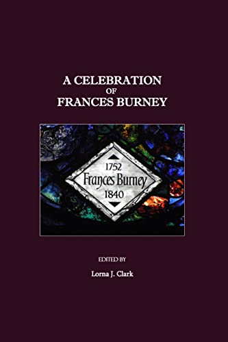 Beispielbild fr A Celebration of Frances Burney zum Verkauf von WorldofBooks