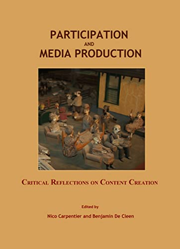 9781847184535: Participation and Media Production: Critical Reflections on Content Creation