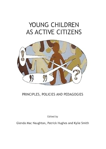 Stock image for Young Children As Active Citizens: Principles, Policies And Pedagogies for sale by Basi6 International