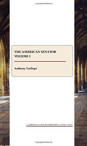 Stock image for The American Senator Volume I for sale by GF Books, Inc.