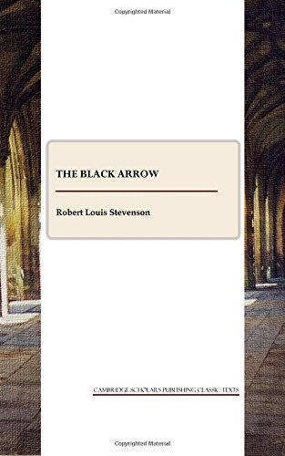 9781847187482: The Black Arrow: A Tale of the Two Roses