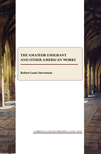 Stock image for The Amateur Emigrant and Other American Works for sale by WorldofBooks