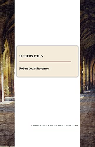 Stock image for R. L. Stevenson: Letters Vol. V for sale by Basi6 International