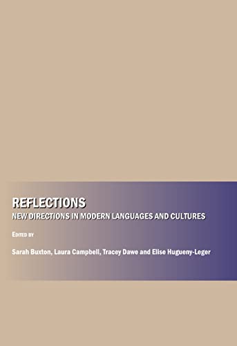 Beispielbild fr Reflections: New Directions In Modern Languages And Cultures zum Verkauf von Basi6 International