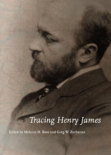 9781847189158: Tracing Henry James