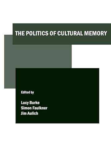 Imagen de archivo de The Politics of Cultural Memory a la venta por Revaluation Books