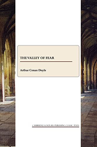9781847189844: The Valley of Fear (Cambridge Scholars Publishing Classics Texts)