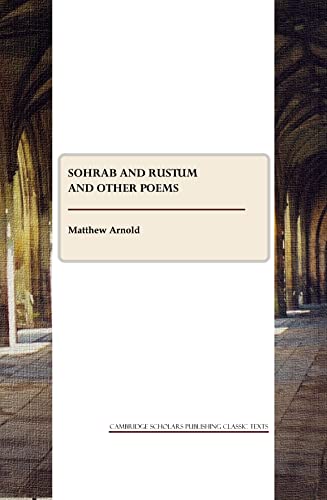 Matthew Arnold's Sohrab and Rustum and Other Poems (9781847189899) by Matthew Arnold