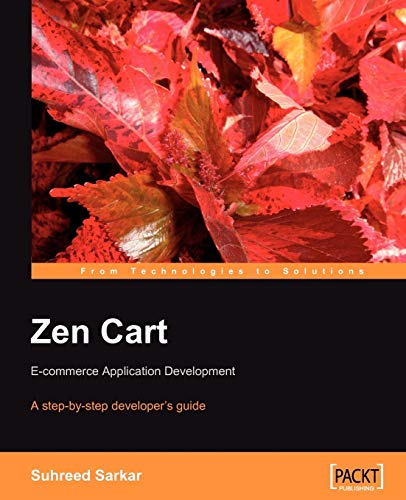 Beispielbild fr Zen Cart: E-commerce Application Development: A step-by-step developer's guide zum Verkauf von Wonder Book