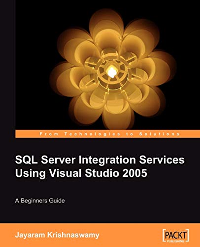 Imagen de archivo de Beginners Guide to SQL Server Integration Services Using Visual Studio 2005 a la venta por ThriftBooks-Dallas