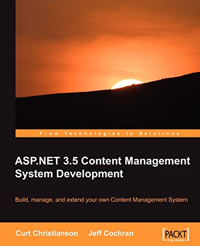 ASP.NET 3.5 Content Management System Development (9781847193612) by Christianson, Curt; Cochran, Jeff