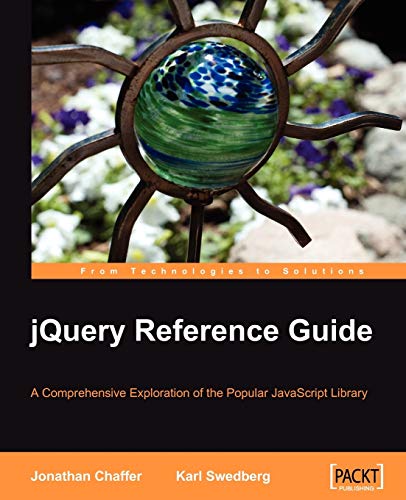 9781847193810: Jquery Reference Guide: A Comprehensive Exploration of the Popular Javascript Library