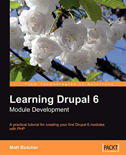 Beispielbild fr Learning Drupal 6 Module Development zum Verkauf von Better World Books: West