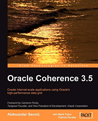 Imagen de archivo de Oracle Coherence 3.5 a la venta por Chiron Media