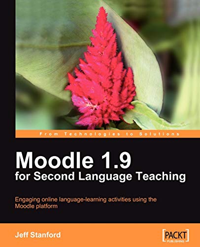 Beispielbild fr Moodle 1.9 for Second Language Teaching zum Verkauf von Chiron Media