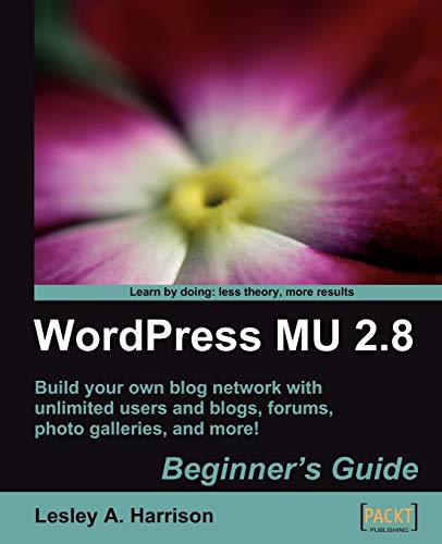 9781847196545: Wordpress MU 2.8: Beginner's Guide