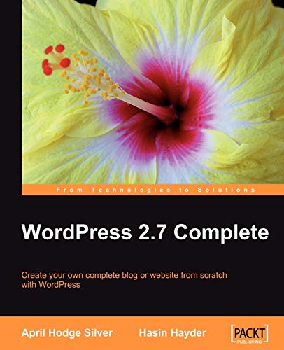 Beispielbild fr WordPress 2.7 Complete: Create Your Own Complete Blog or Website from Scratch With Wordpress zum Verkauf von WorldofBooks