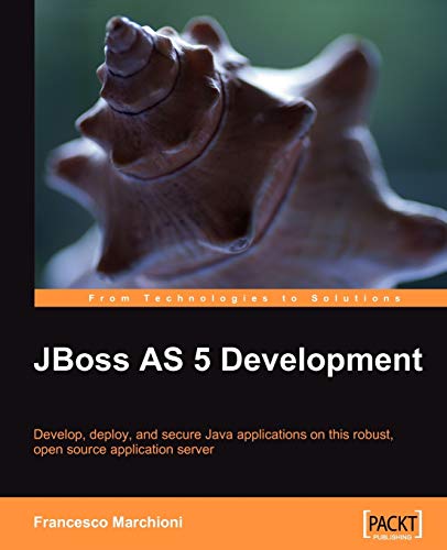 Imagen de archivo de JBoss AS 5 Development: Develop, Deploy, and Secure Java Applications on This Robust, Open Source Application Server a la venta por HPB-Red