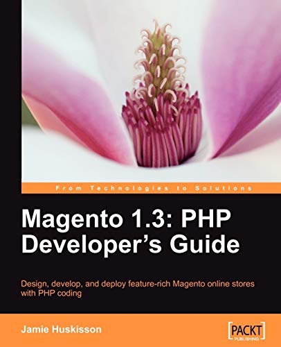 9781847197429: Magento 1.3: Php Developer's Guide