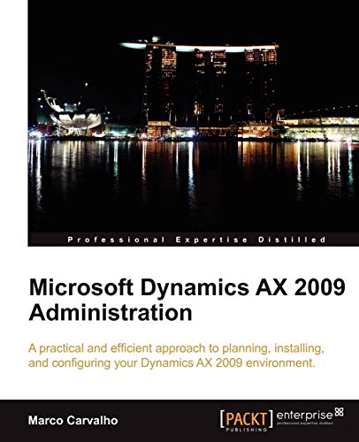 9781847197849: Microsoft Dynamics Ax 2009 Administration