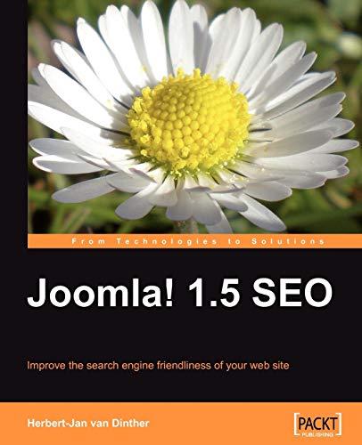 Joomla! 1.5 SEO: Improve the Search Engine Friendliness of your Website