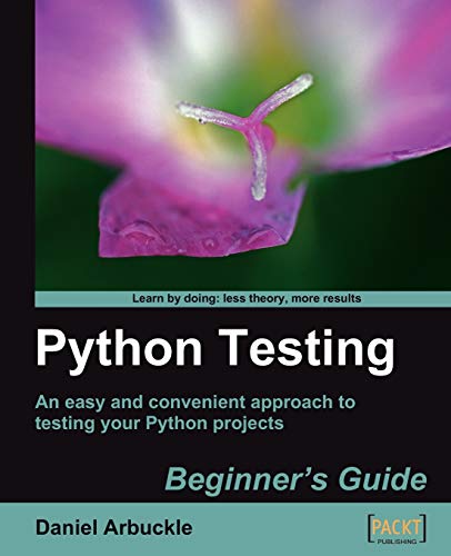 Imagen de archivo de Python Testing: Beginner's Guide a la venta por BooksRun
