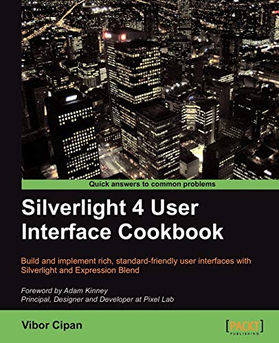 Beispielbild fr Silverlight 4 User Interface Cookbook zum Verkauf von WorldofBooks